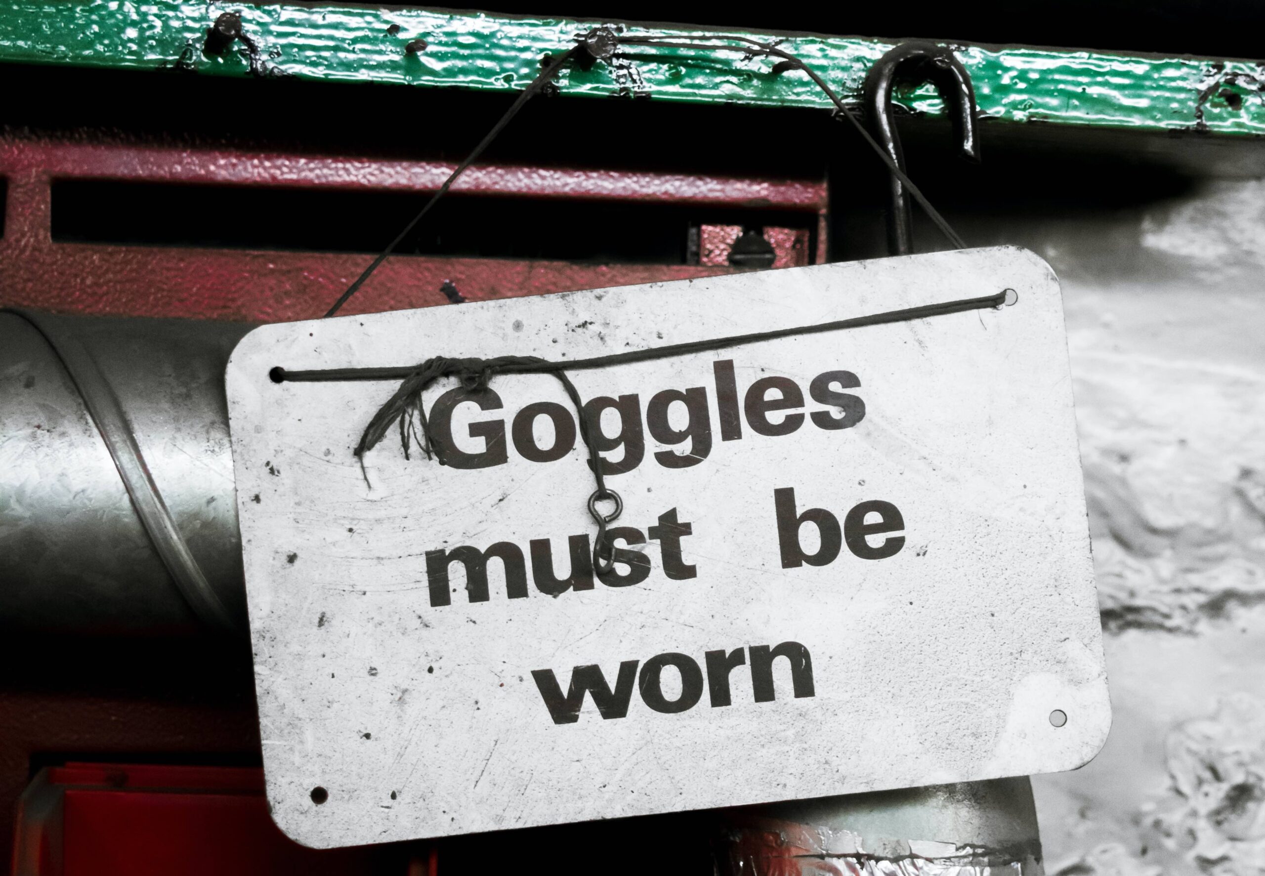 Sign saying Goggles Must Be Worn