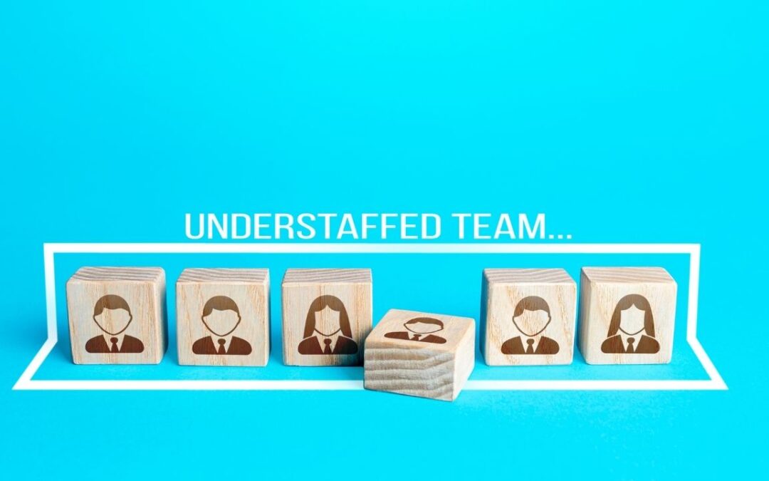 4 Ways Being Understaffed Hurts Your Business