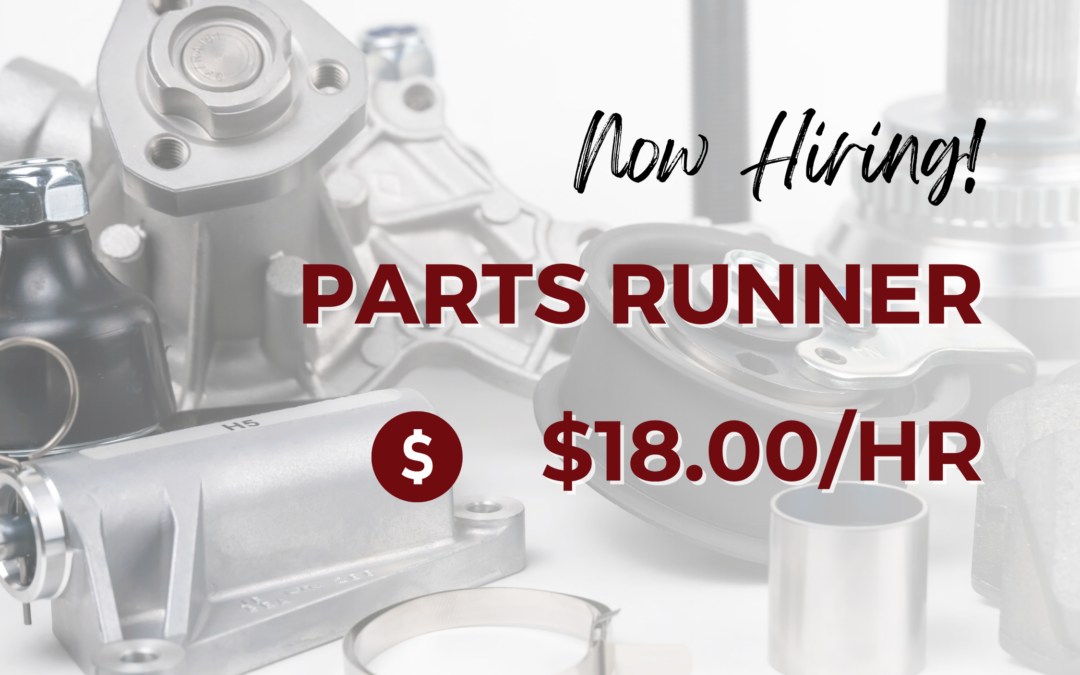 Now Hiring: Parts Runner – Victorville, CA