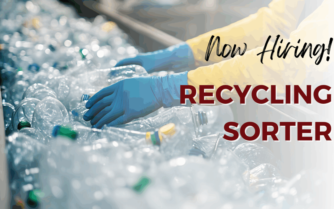 Now Hiring: Recycling Sorter – Hesperia, CA