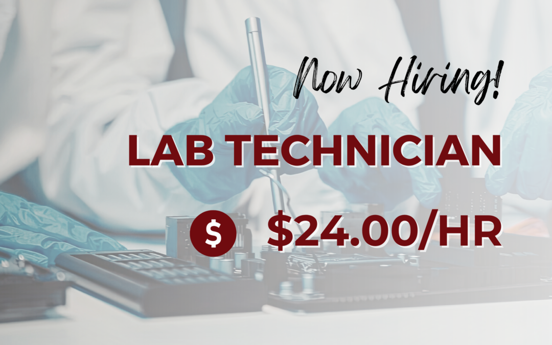 Now Hiring: Lab Technician – Lucerne Valley, CA