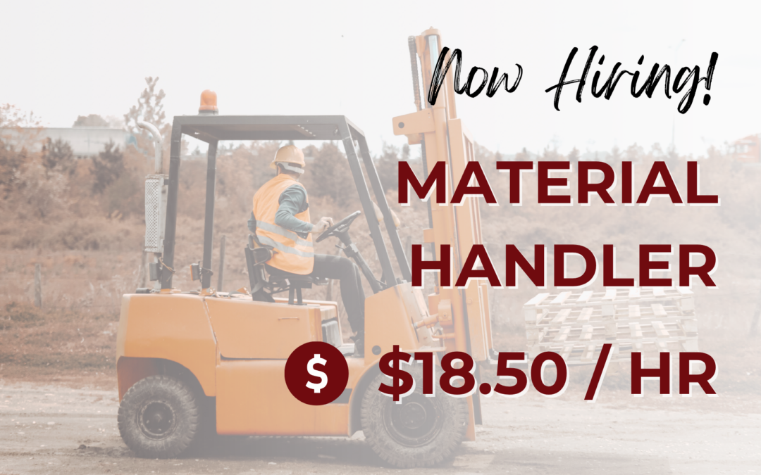 Now Hiring: Material Handler – Victorville, CA