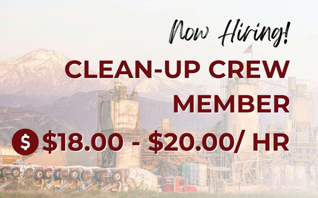 Now Hiring: Clean-up Crew Member – Victorville, CA