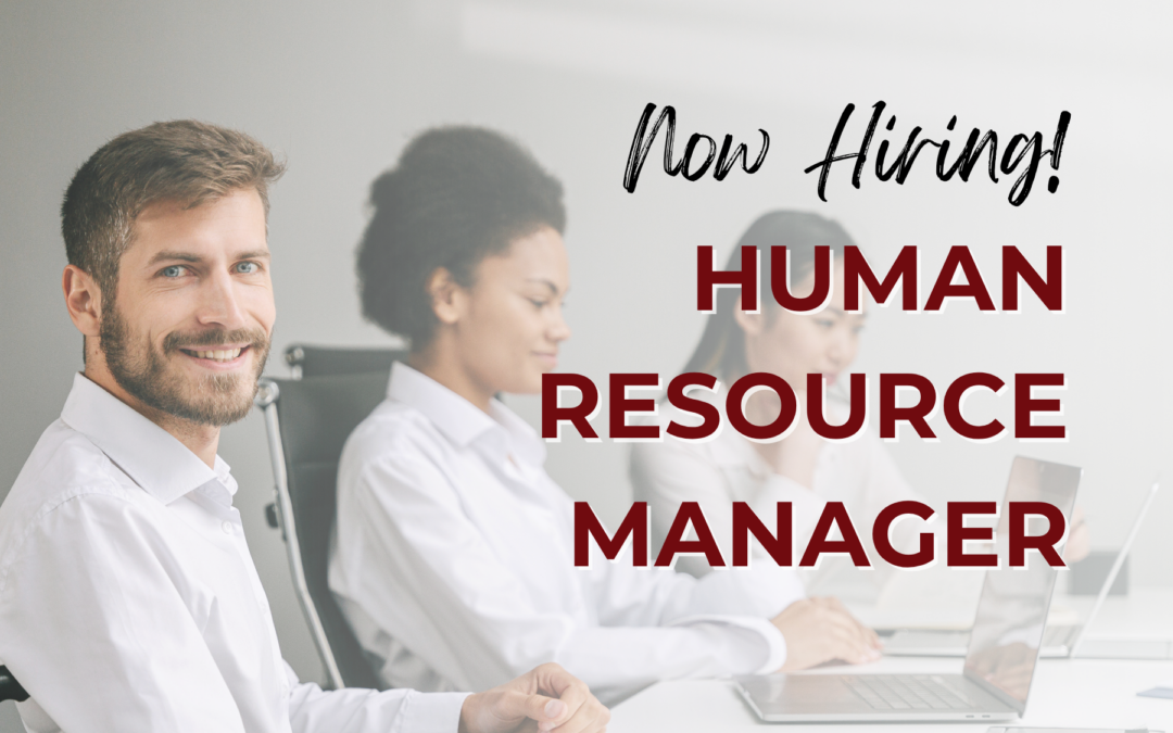 Now Hiring: Human Resource Manager – Lucerne Valley, CA