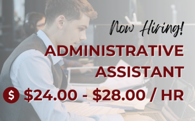 Now Hiring: Administrative Assistant – Victorville, CA