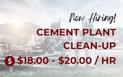 Now Hiring: Cement Plant Clean-Up – Victorville, CA