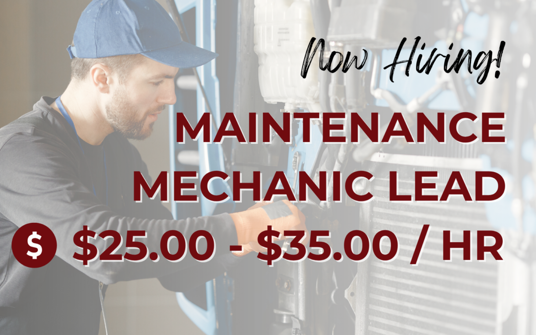 Now Hiring: Maintenance Mechanic Lead – Hesperia, CA