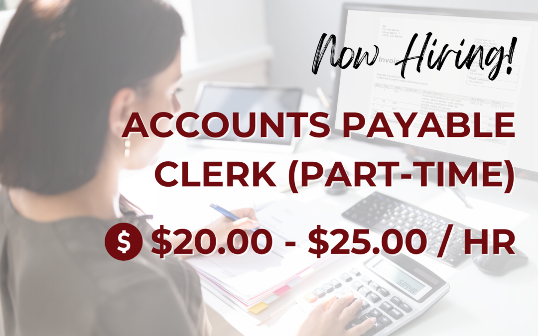 Now Hiring: Accounts Payable Clerk – Victorville, CA